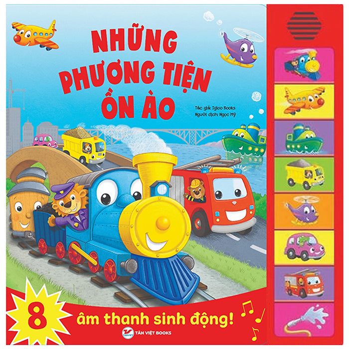 Sách Âm Thanh - 8 Âm Thanh Sinh Động - Những Phương Tiện Ồn Ào