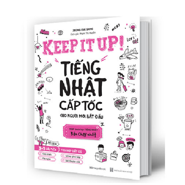 Keep It Up – Tiếng Nhật Cấp Tốc Cho Người Mới Bắt Đầu