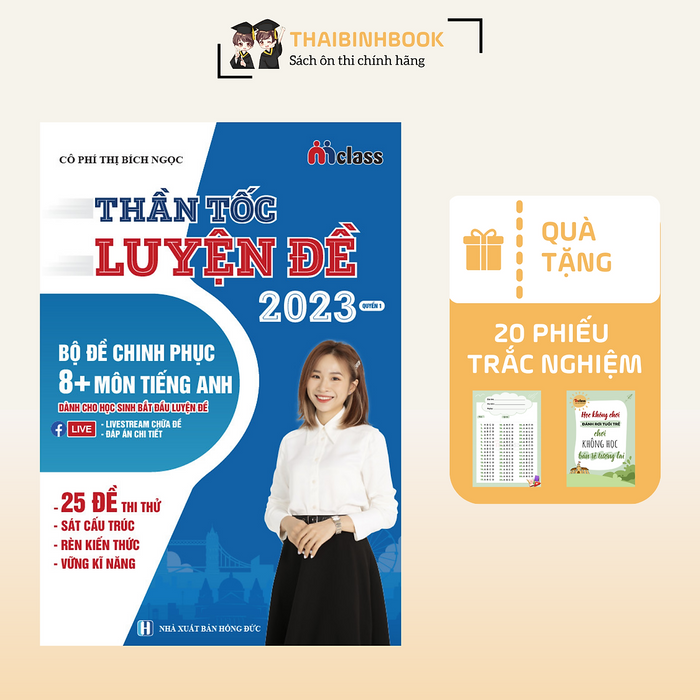 Thần Tốc Luyện Đề Tiếng Anh 8+, Bộ Đề Chinh Phục 8+ Môn Tiếng Anh 2023 - Cô Phí Thị Bích Ngọc