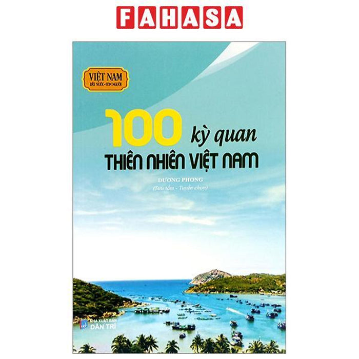 Việt Nam Đất Nước-Con Người - 100 Kỳ Quan Thiên Nhiên Việt Nam