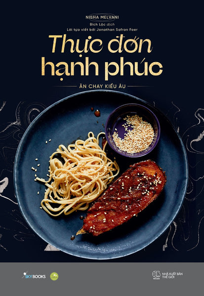 Thực Đơn Hạnh Phúc - Ăn Chay Kiểu Âu _Sky