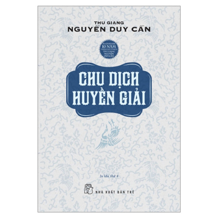 Chu Dịch Huyền Giải (Tái Bản)