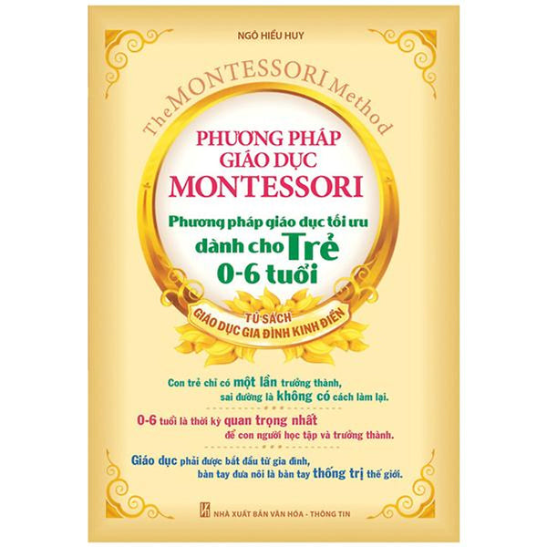 Phương Pháp Giáo Dục Montessori - Phương Pháp Giáo Dục Tối Ưu Dành Cho Trẻ 0-6 Tuổi (2022)