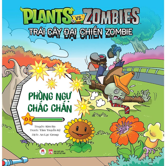 Trái Cây Đại Chiến Zombie - Plants Với Zombies - Tập 3: Phòng Ngự Chắc Chắn (Tái Bản)