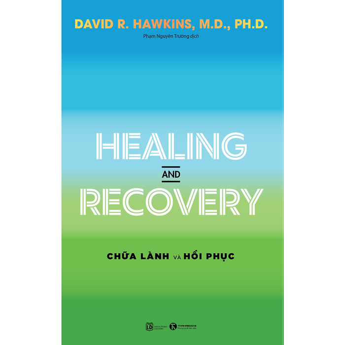 Sách - Healing And Recovery - Chữa Lành Và Hồi Phục - Thái Hà