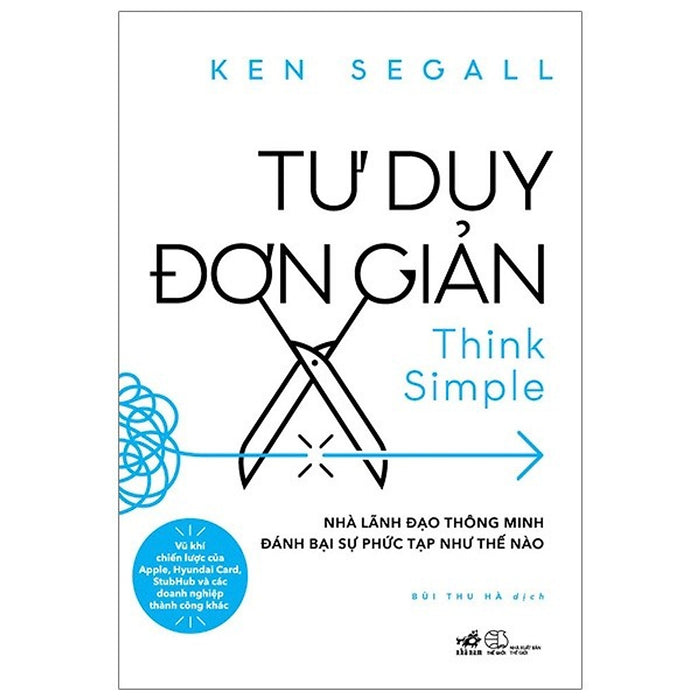 Sách Kinh Tế Hay: Tư Duy Đơn Giản / Cuốn Sách Truyền Cảm Hứng Để Thành Công