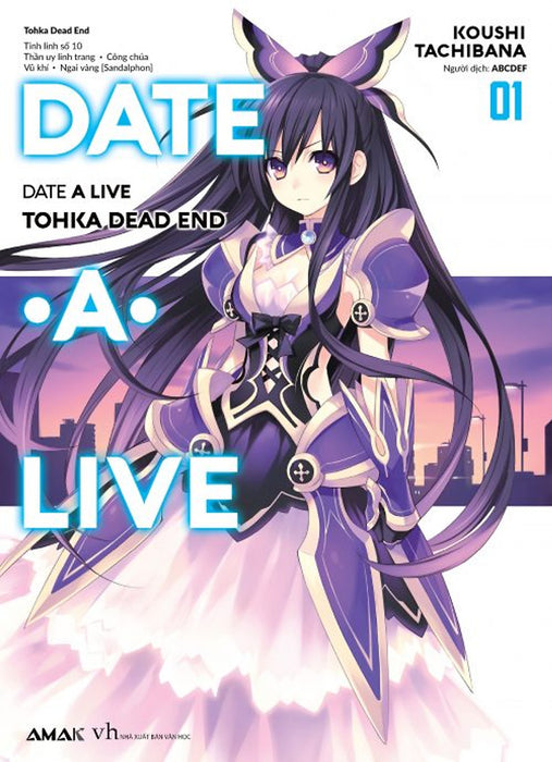 Light Novel Date A Live - Tập 1 - Amak