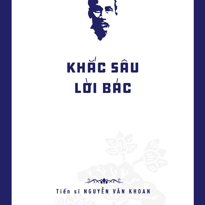 Khắc Sâu Lời Bác