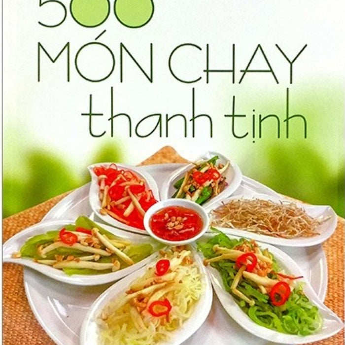 500 Món Chay Thanh Tịnh - Tập 13 _Vt