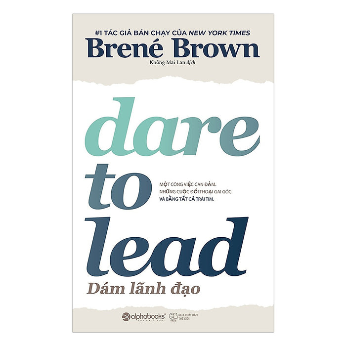 Dare To Lead - Dám Lãnh Đạo ( Tặng Kèm Sổ Tay )