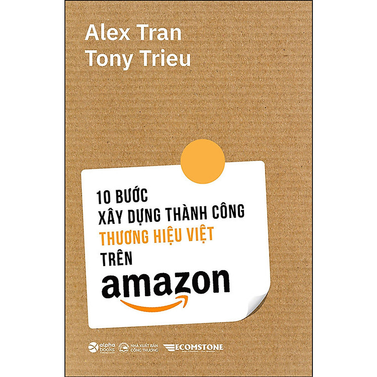 Trạm Đọc | 10 Bước Xây Dựng Thành Công Thương Hiệu Việt Trên Am.Azon