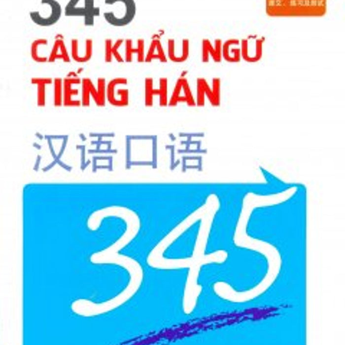 345 Câu Khẩu Ngữ Tiếng Hán Tập 3 (Bản Tiếng Việt)