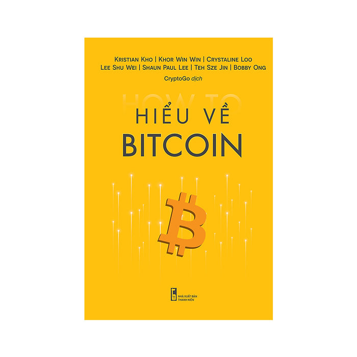 Hiểu Về Bitcoin - How To Bitcoin