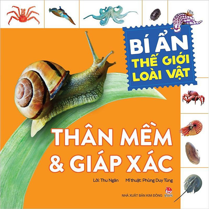 Bí Ẩn Thế Giới Loài Vật - Thân Mềm & Giáp Xác  - Bản Quyền