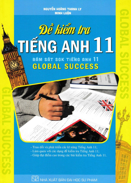 Đề Kiểm Tra Tiếng Anh 11 (Bám Sát Sgk Tiếng Anh 11 Global Success) _Ha