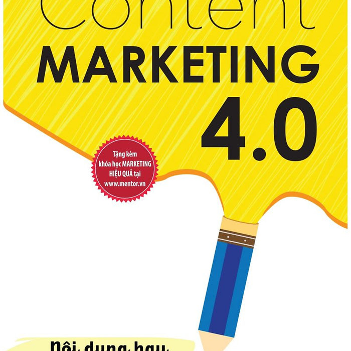 Content Marketing 4.0: Nội Dung Hay, Bán Bay Kho Hàng_ Sách_ Bizbooks_ Sách Hay Mỗi Ngày