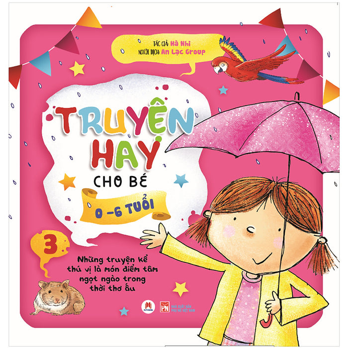 Truyện Hay Cho Bé 0-6 Tuổi - Tập 3