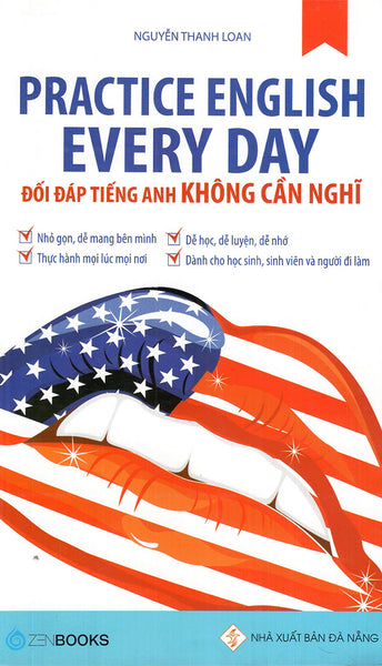 Practice English Every Day - Đối Đáp Tiếng Anh Không Cần Nghĩ_Zen