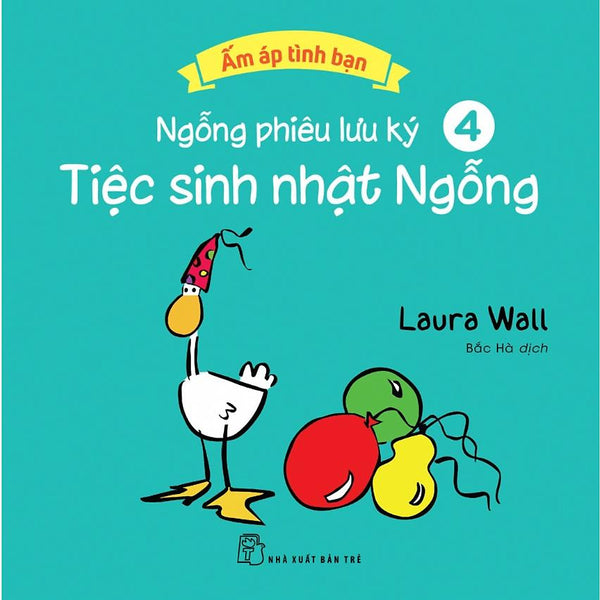 Ngỗng Phiêu Lưu Ký 4: Tiệc Sinh Nhật Ngỗng  (Ấm Áp Tình Bạn) - Bản Quyền