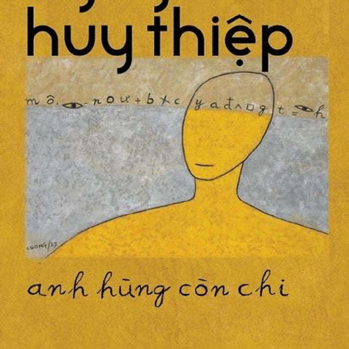 Nguyễn Huy Thiệp - Anh Hùng Còn Chi - Bìa Cứng