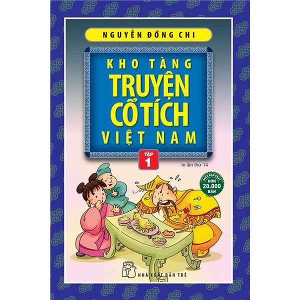 Kho Tàng Truyện Cổ Tích Việt Nam 01 (Tái Bản)  - Bản Quyền