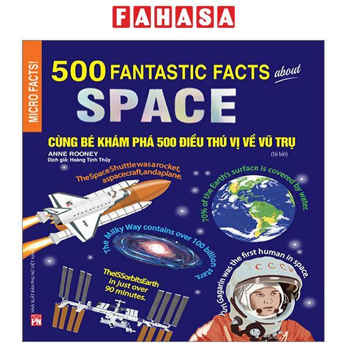 500 Fantastic Facts About Space - Cùng Bé Khám Phá 500 Điều Thú Vị Về Vũ Trụ (Tái Bản 2023)