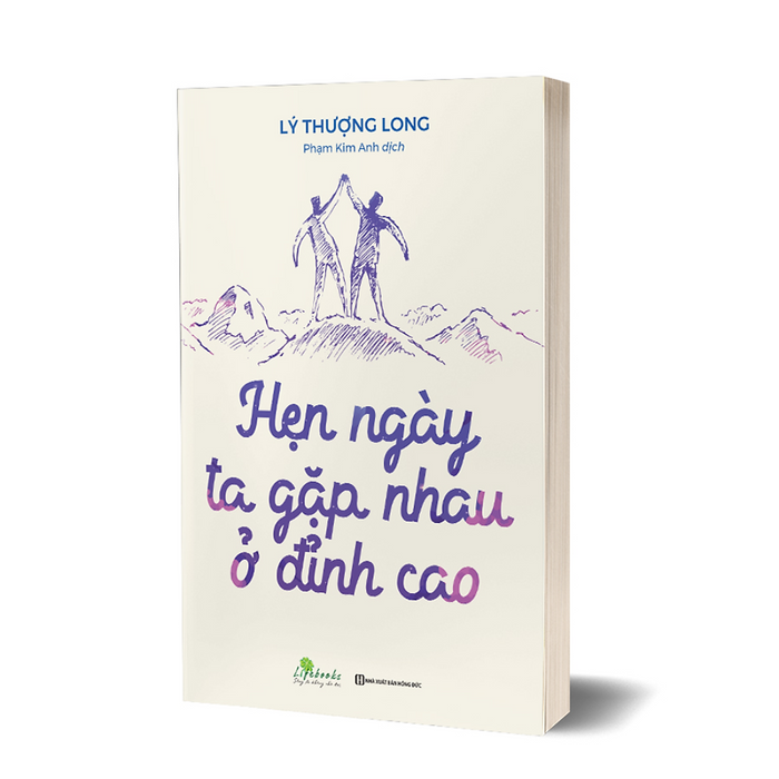 Sách - Hẹn Ngày Ta Gặp Nhau Ở Đỉnh Cao - Mcbooks