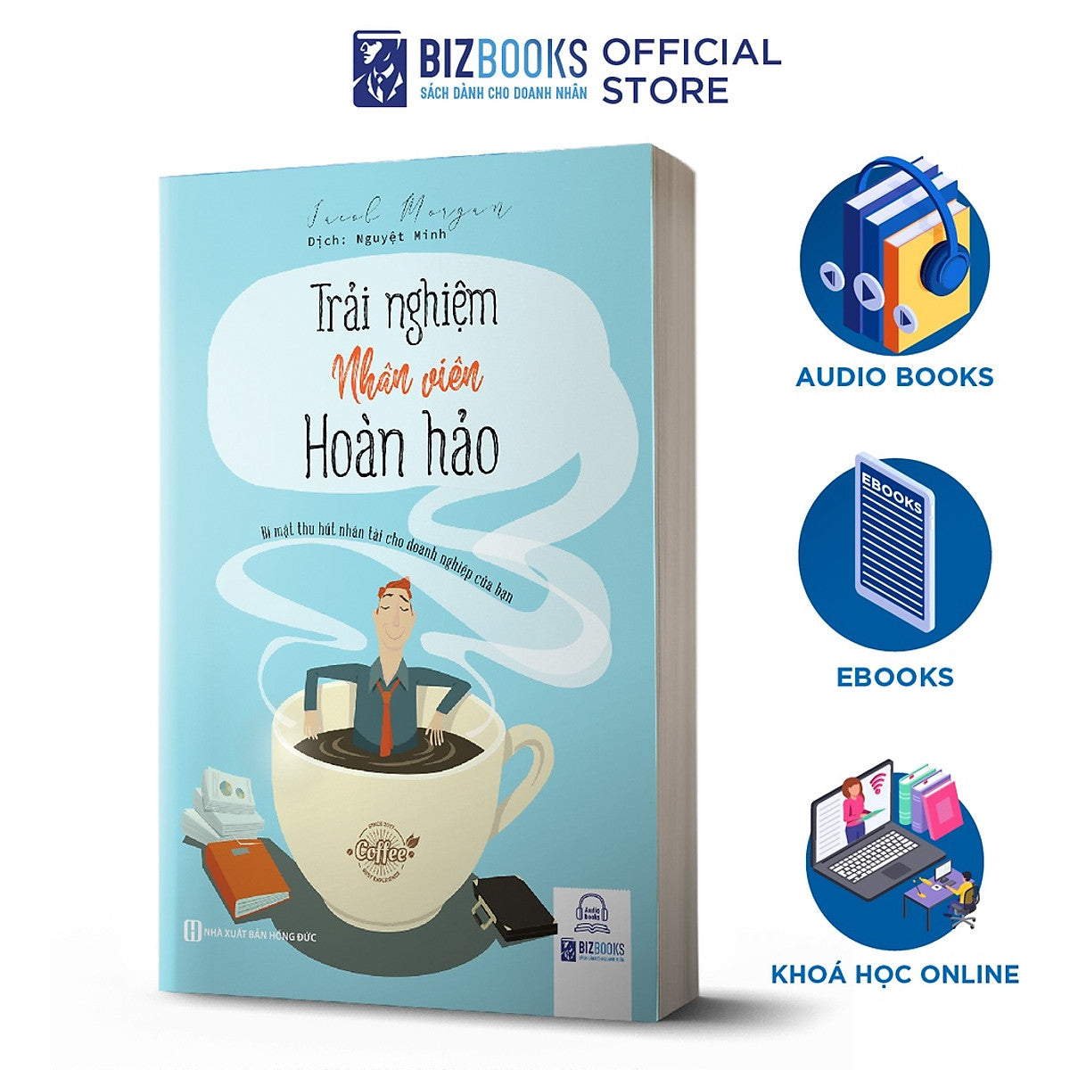 Sách - Trải Nghiệm Nhân Viên Hoàn Hảo - Bí Mật Thu Hút Nhân Tài Cho Doanh Nghiệp
