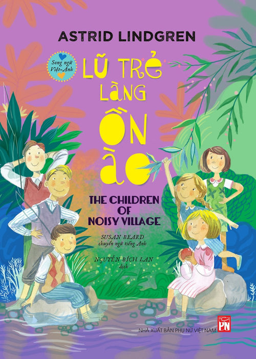 Lũ Trẻ Làng Ồn Ào – The Children Of Noisy Village