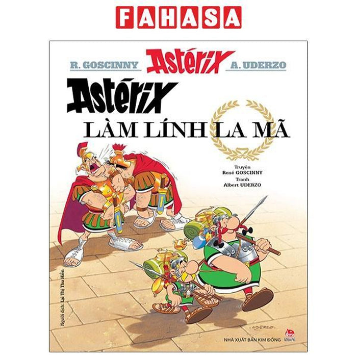 Astérix - Astérix Làm Lính La Mã (Tái Bản 2023)