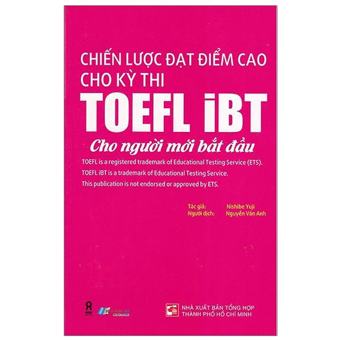 Chiến Lược Đạt Điểm Cao Cho Kỳ Thi Toefl Ibt Cho Người Mới Bắt Đầu