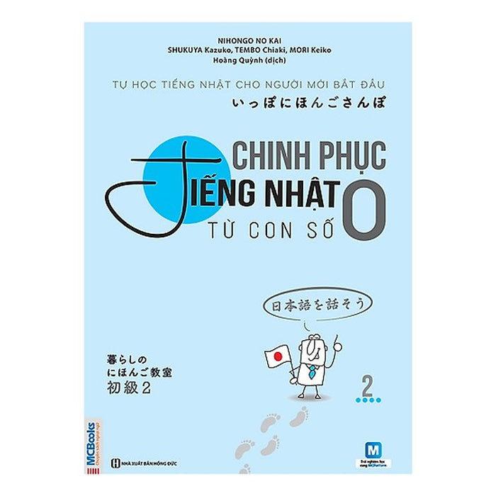 Chinh Phục Tiếng Nhật Từ Con Số 0 Tập 2(Tặng Kèm Bookmark Pl)