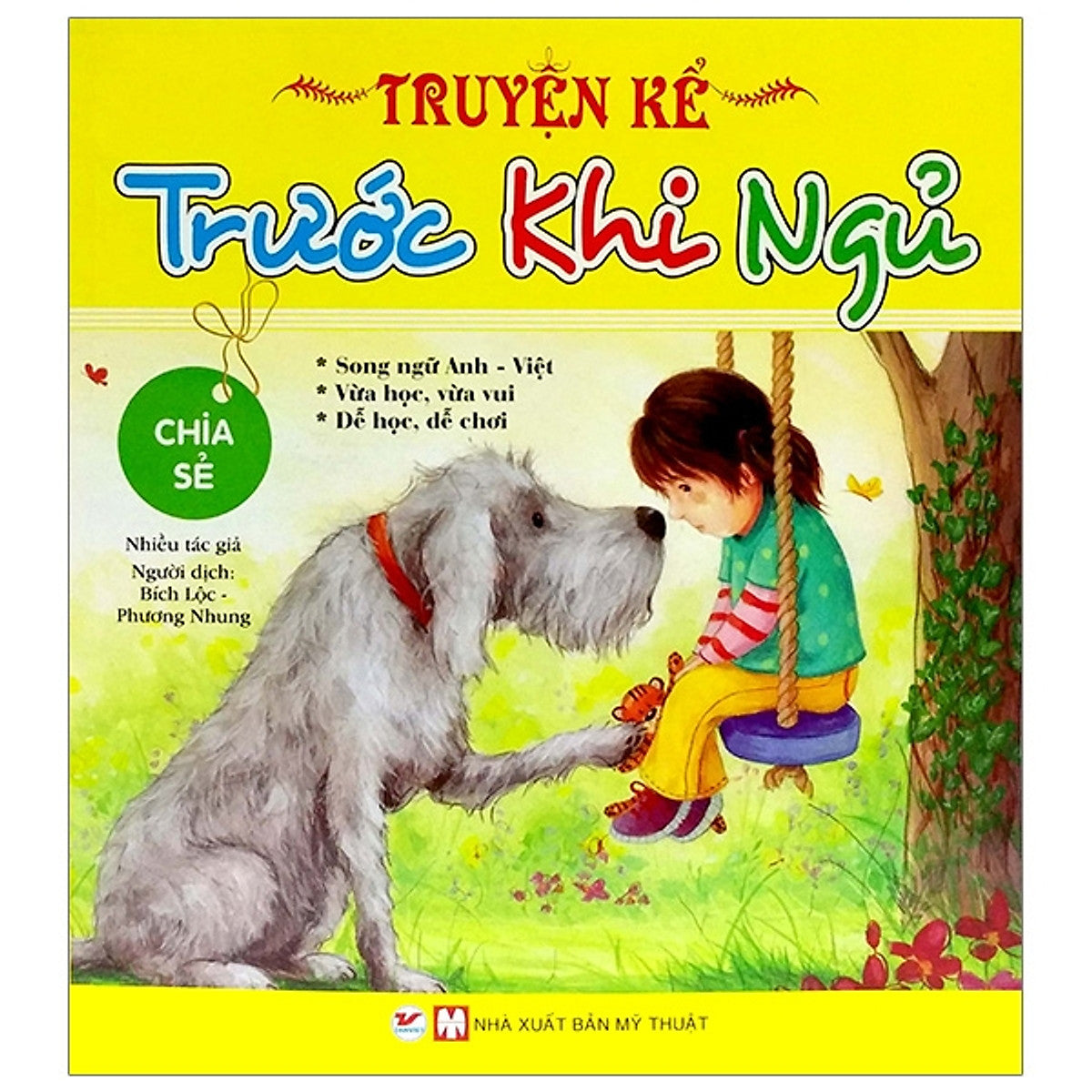 Truyện Kể Trước Khi Ngủ - Chia Sẻ ( Song Ngữ Anh - Việt)