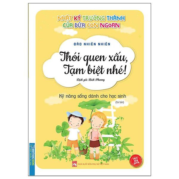 Nhật Ký Trưởng Thành Cúa Đứa Con Ngoan - Thói Quen Xấu, Tạm Biệt Nhé! - Tái Bản