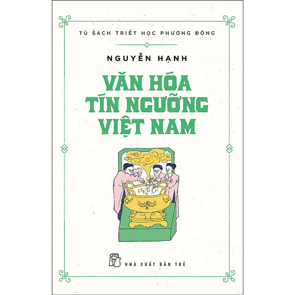 Văn Hóa Tín Ngưỡng Việt Nam