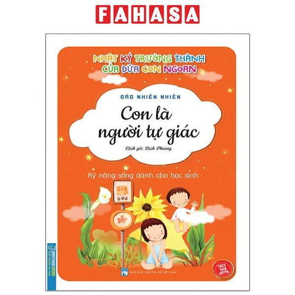 Nhật Ký Trưởng Thành Của Đứa Con Ngoan - Con Là Người Tự Giác (Tái Bản 2023)