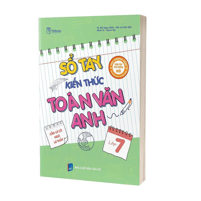 Sổ Tay Kiến Thức Toán – Văn – Anh Lớp 7 Theo Chương Trình Bộ Giá Dục - Bản Quyền