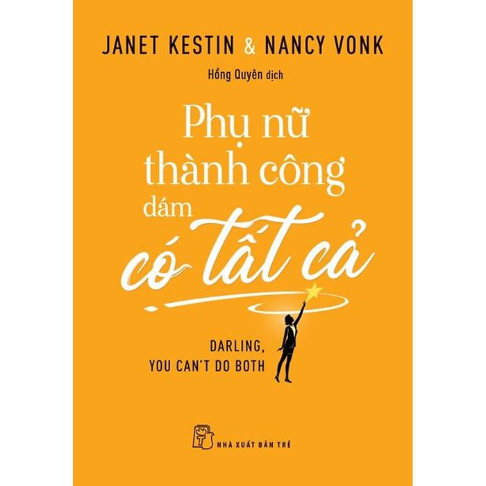 Phụ Nữ Thành Công Dám Có Tất Cả - Bản Quyền