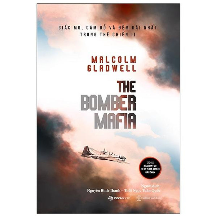 The Bomber Mafia: Giấc Mơ, Cám Dỗ Và Đêm Dài Nhất Trong Thế Chiến Ii