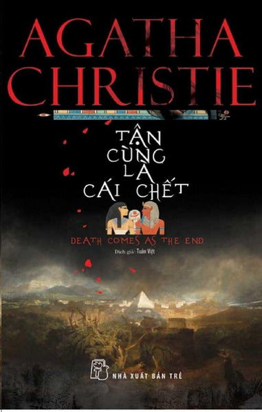 Tuyển Tập Agatha Christie - Tận Cùng Là Cái Chết