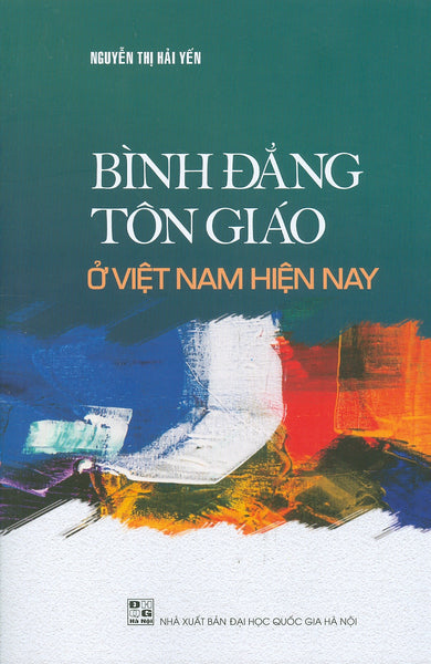 Bình Đẳng Tôn Giáo Ở Việt Nam Hiện Nay