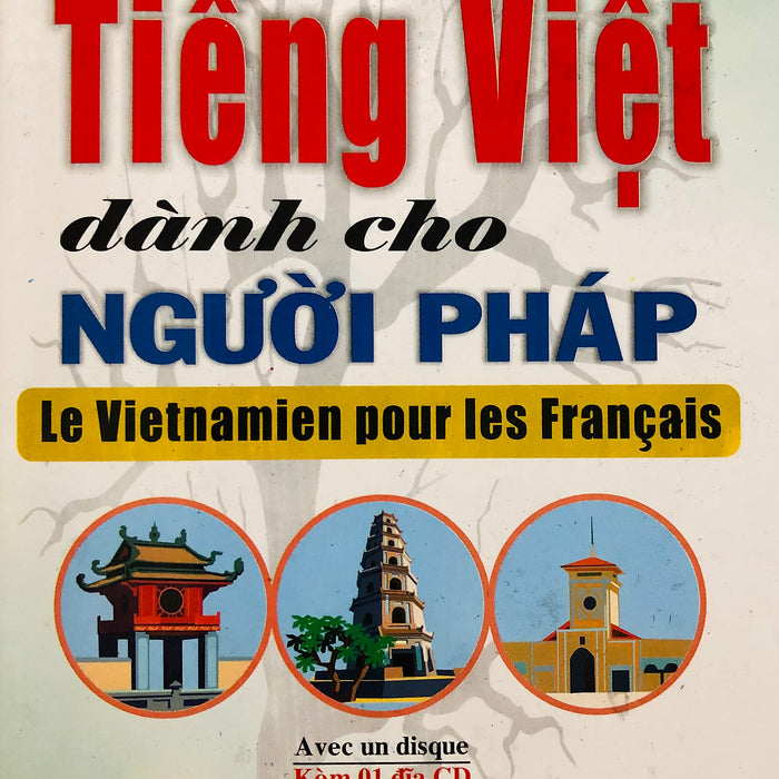 Tiếng Việt Dành Cho Người Pháp (Kèm Cd)