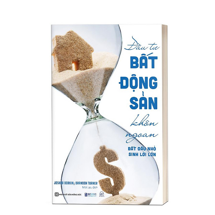 Sách - ĐầU Tư BấT ĐộNg SảN Khôn Ngoan: BắT ĐầU Nhỏ, Sinh LờI LớN - Mcbooks