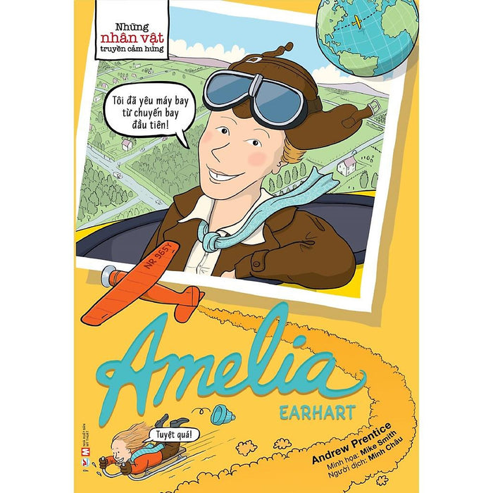 Những Nhân Vật Truyền Cảm Hứng – Amelia Earhart - Bản Quyền