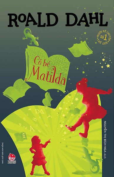 Cô Bé Matilda - Tủ Sách Nhà Văn Roald Dahl