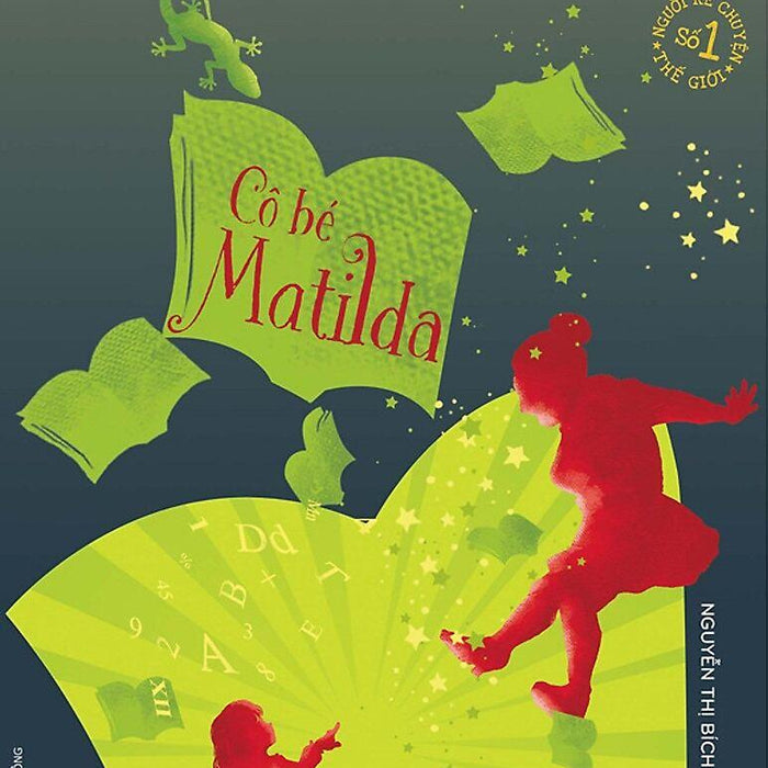Cô Bé Matilda - Tủ Sách Nhà Văn Roald Dahl