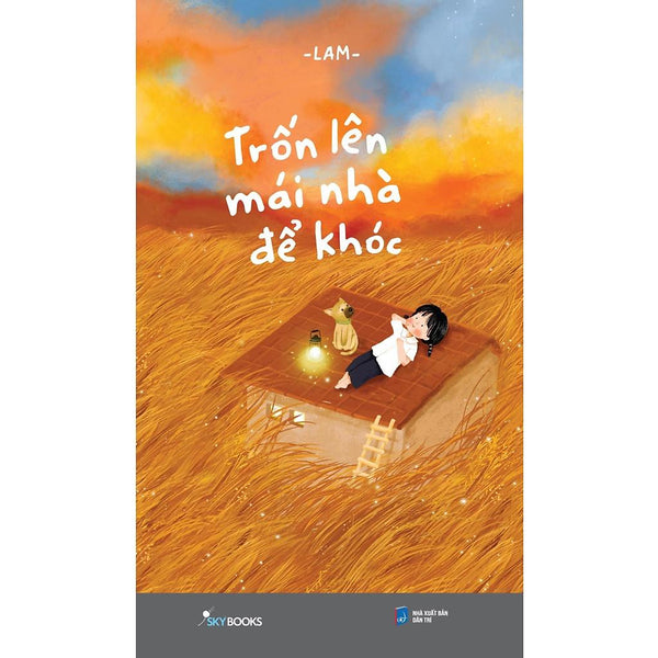 Trốn Lên Mái Nhà Để Khóc