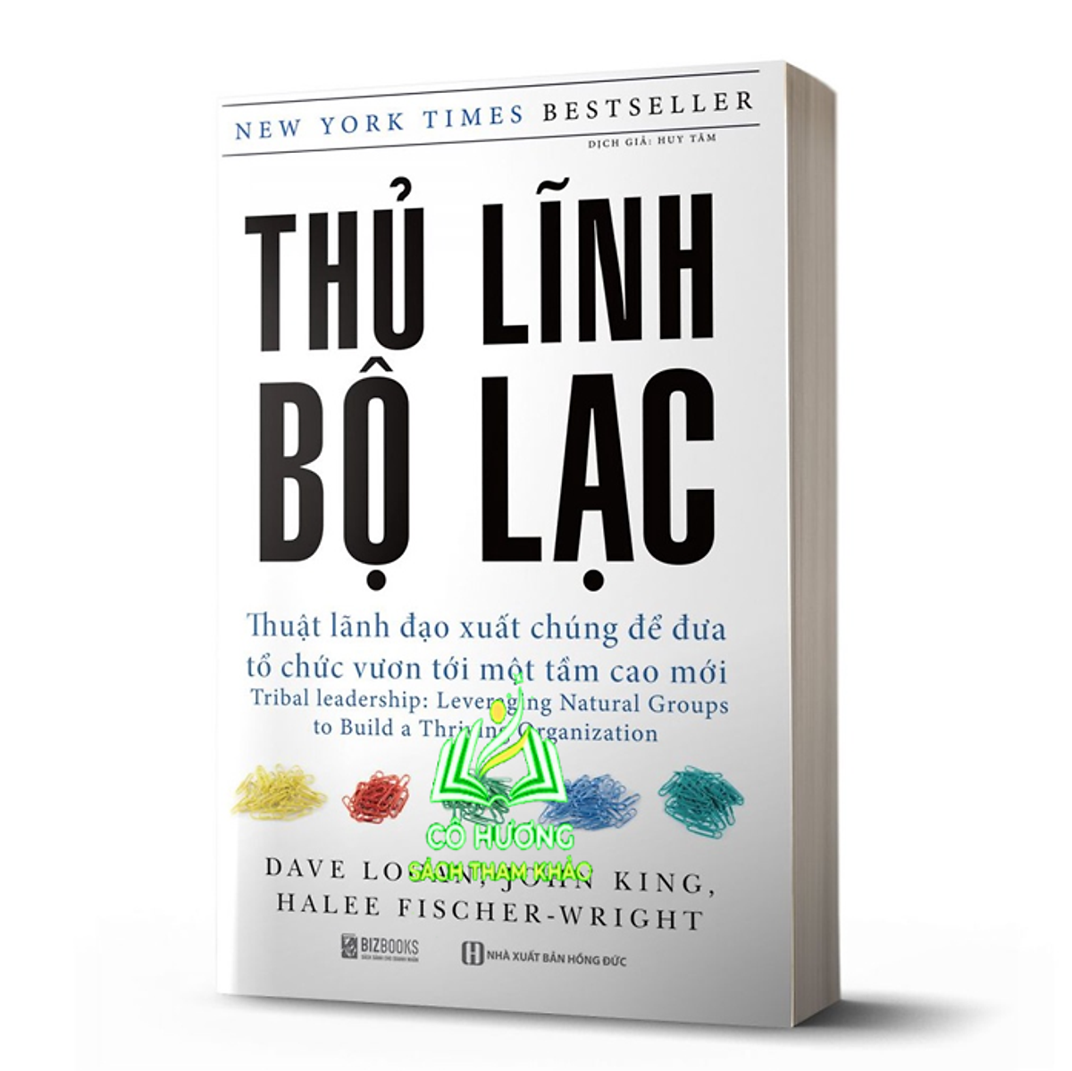 Sách - Thủ Lĩnh Bộ Lạc: Thuật Lãnh Đạo Xuất Chúng Để Đưa Tổ Chức Vươn Tới Một Tầm Cao Mới - Mc