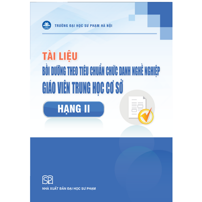 Sách - Tài Liệu Bồi Dưỡng Theo Chuẩn Chức Danh Nghề Nghiệp Giáo Viên Thcs Hạng 2