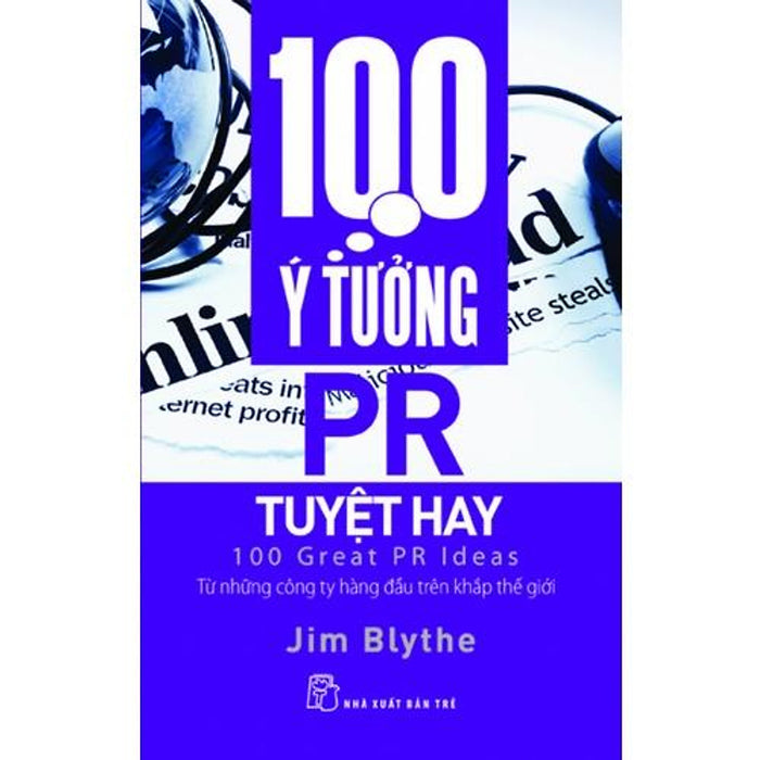 100 Ý Tưởng Pr Tuyệt Hay (Tái Bản 2022) - Bản Quyền